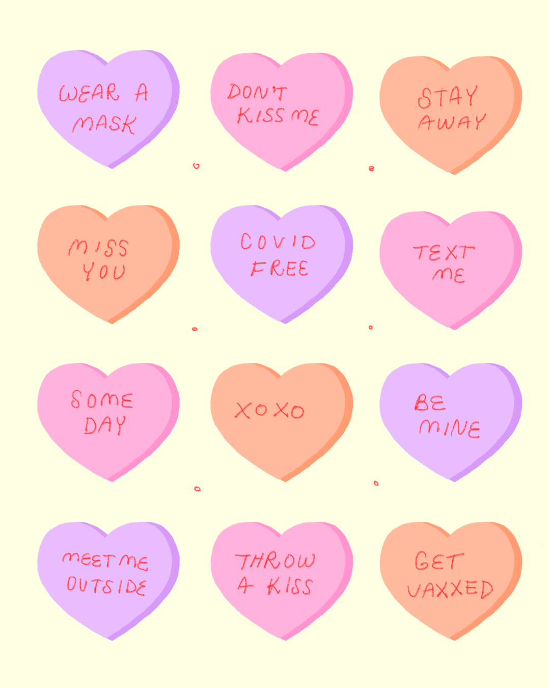 Illustrated image of candy hearts with printed text on them reading "Wear a Mask, Don't Kiss Me, Stay Away, Miss you, Covid Free, Text Me, Some Day, XOXO, Be Mine, Meet Me Outside, Throw a Kiss, Get Vaxxed"